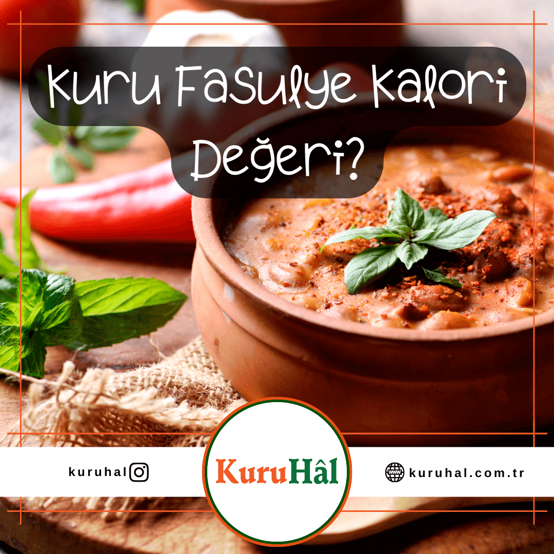 Kuru Fasulye Kalori Değeri?